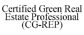 CERTIFIED GREEN REAL ESTATE PROFESSIONAL (CG-REP)