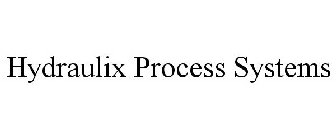 HYDRAULIX PROCESS SYSTEMS