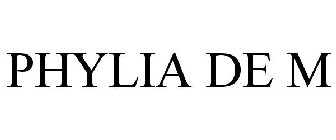 PHYLIA DE M