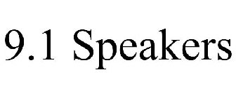 9.1 SPEAKERS