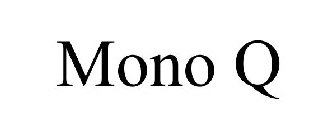 MONO Q