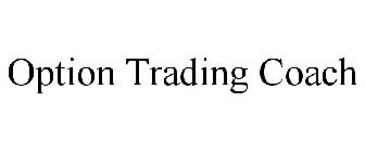 OPTION TRADING COACH