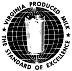 VIRGINIA PRODUCED MILK THE STANDARD OF EXCELLENCE