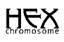 HEX CHROMOSOME