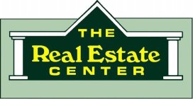 THE REAL ESTATE CENTER