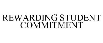 REWARDING STUDENT COMMITMENT