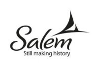 SALEM STILL MAKING HISTORY.