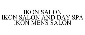 IKON SALON IKON SALON AND DAY SPA IKON MENS SALON