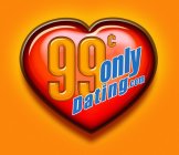 99¢ ONLYDATING.COM