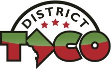 DISTRICT TACO