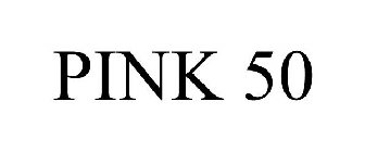 PINK 50