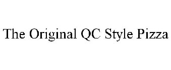 THE ORIGINAL QC STYLE PIZZA