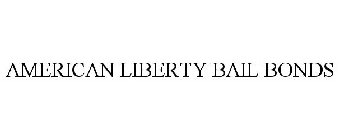 AMERICAN LIBERTY BAIL BONDS