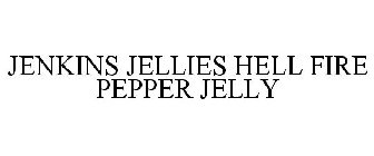 JENKINS JELLIES HELL FIRE PEPPER JELLY