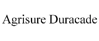 AGRISURE DURACADE