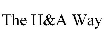 THE H&A WAY