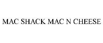 MAC SHACK MAC N CHEESE