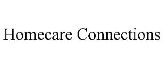 HOMECARE CONNECTIONS