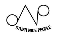 ONP OTHER NICE PEOPLE