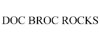 DOC BROC ROCKS
