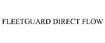 FLEETGUARD DIRECT FLOW