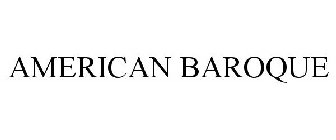 AMERICAN BAROQUE