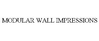 MODULAR WALL IMPRESSIONS