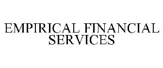 EMPIRICAL FINANCIAL SERVICES