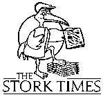 THE STORK TIMES THE STORK TIMES