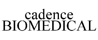 CADENCE BIOMEDICAL