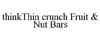THINKTHIN CRUNCH FRUIT & NUT BARS