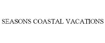 SEASONS COASTAL VACATIONS