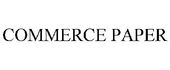 COMMERCE PAPER