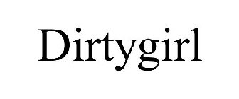 DIRTYGIRL