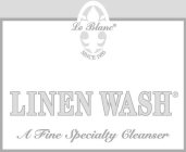 LE BLANC SINCE 1985 LINEN WASH A FINE SPECIALTY CLEANSER