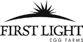 FIRST LIGHT EGG FARMS