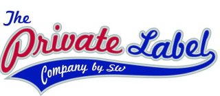 THE PRIVATE LABEL COMPANY BY SW