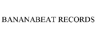 BANANABEAT RECORDS