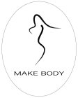 MAKE BODY