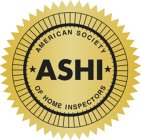 ASHI AMERICAN SOCIETY OF HOME INSPECTORS