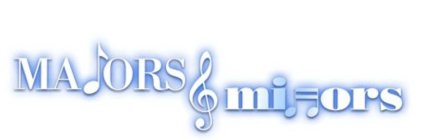 MAJORS & MINORS