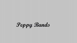 PEPPY BANDS