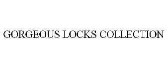 GORGEOUS LOCKS COLLECTION
