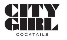CITY GIRL COCKTAILS