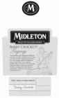 M MIDLETON SINGLE POT STILL IRISH WHISKEY BARRY CROCKETT LEGACY BARRY CROCKETT