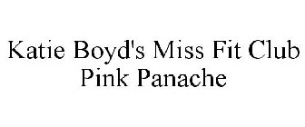 KATIE BOYD'S MISS FIT CLUB PINK PANACHE