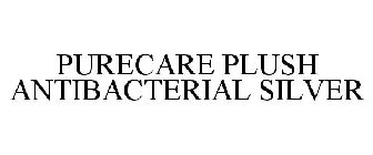 PURECARE PLUSH ANTIBACTERIAL SILVER