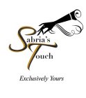 SABRIA TOUCH EXCLUSIVELY YOURS W