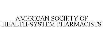 AMERICAN SOCIETY OF HEALTH-SYSTEM PHARMACISTS