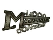 LA MAQUINARIA NORTENA